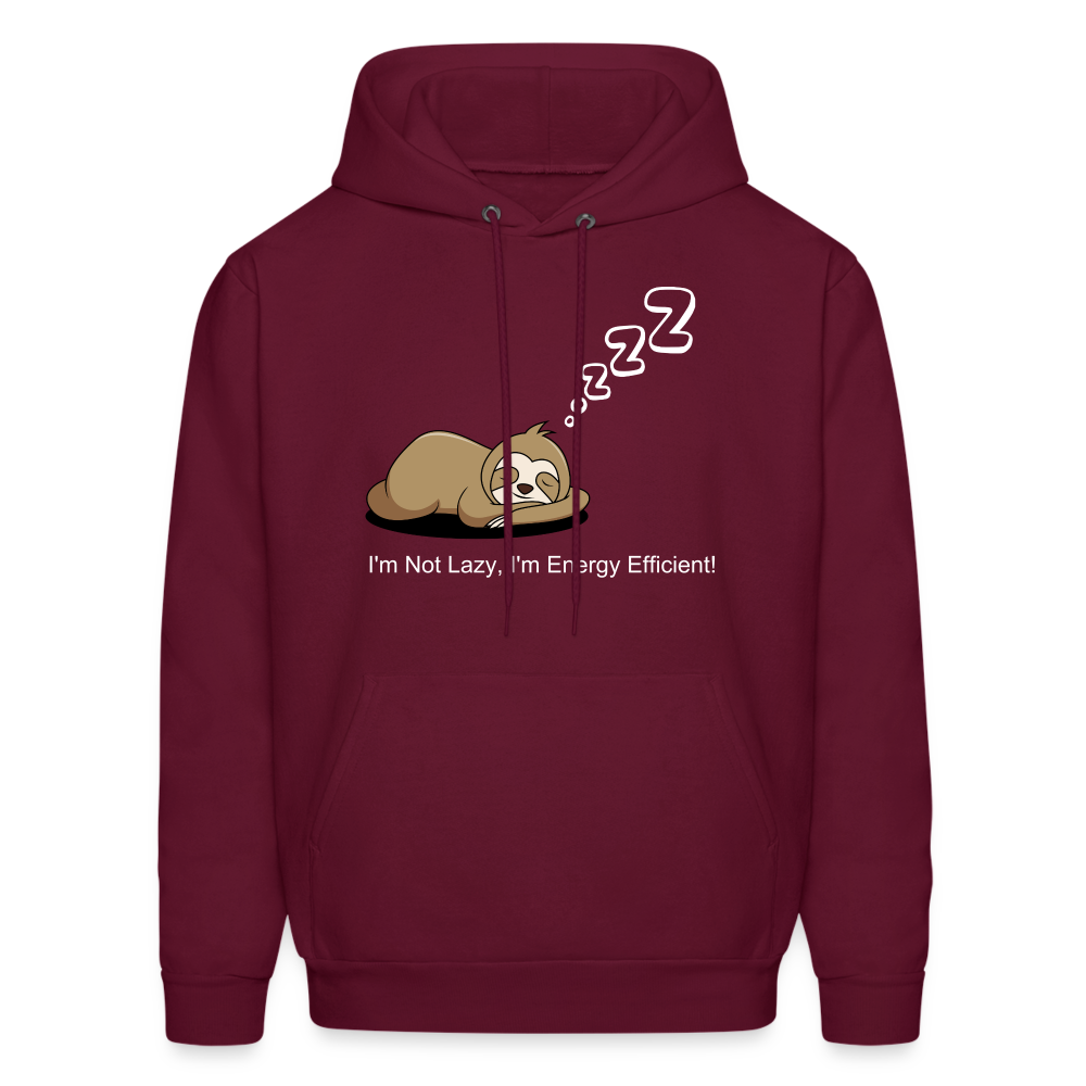 Sleepy Time Sloth Men's Hoodie | I'm Not Lazy, I'm Energy Efficient! - burgundy