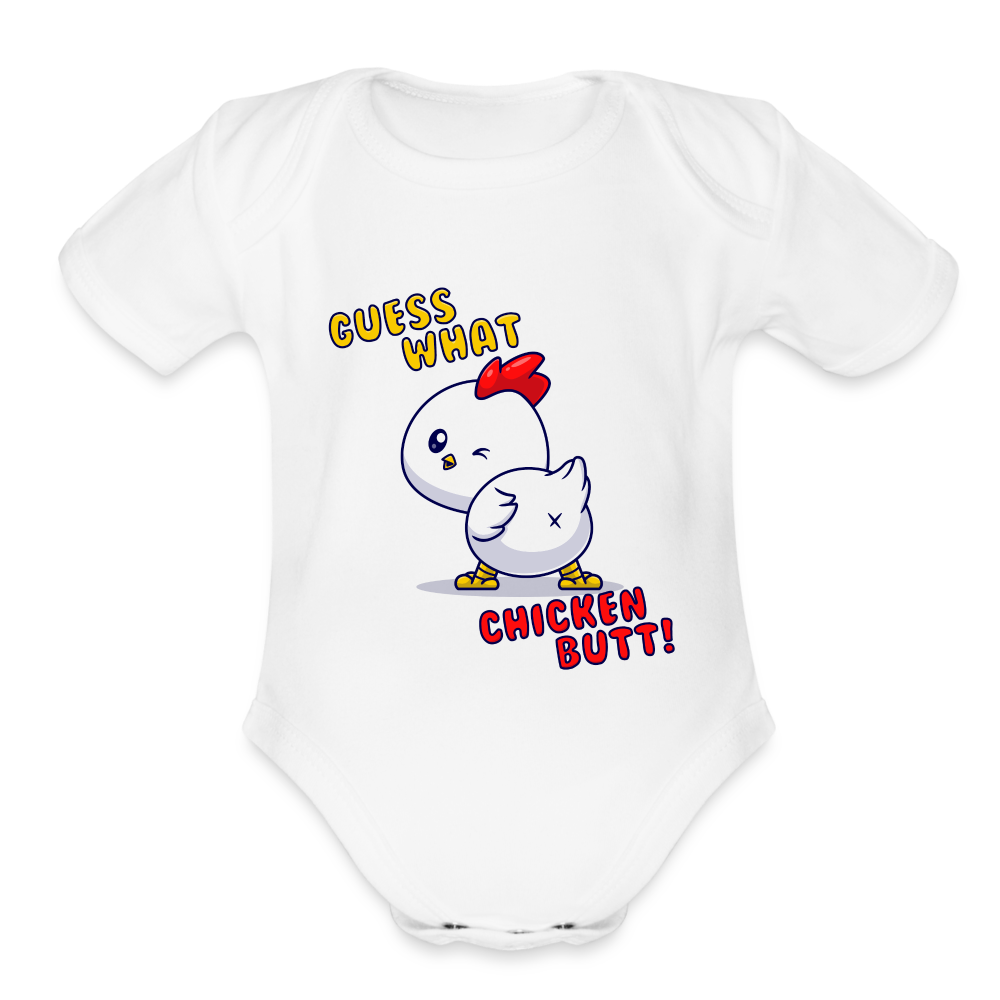 Cluckin' Surprise: The 'Guess What' Chicken Butt Organic Short Sleeve Baby Bodysuit - white