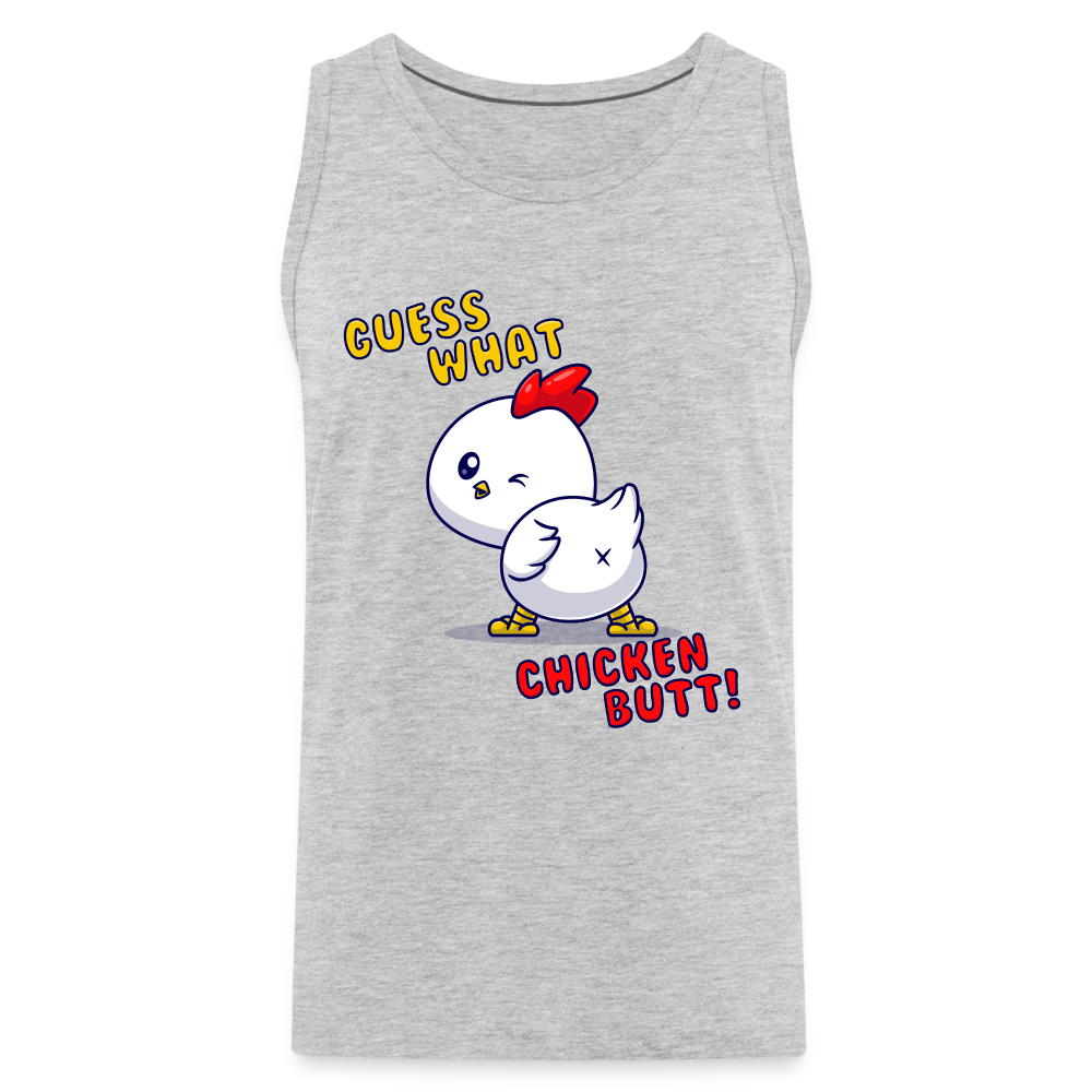 Cluckin' Surprise: The 'Guess What' Chicken Butt Premium Tank - heather gray