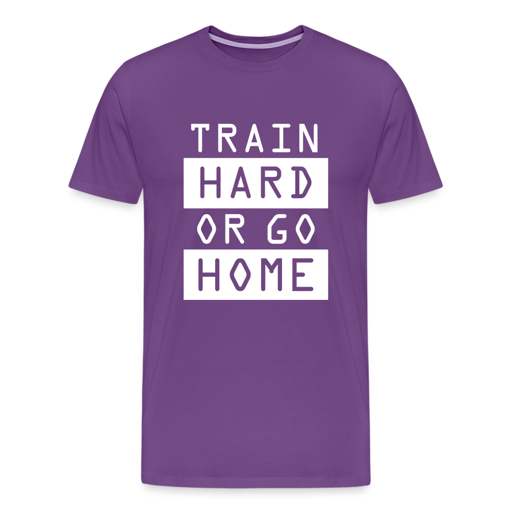 "Train Hard or Go Home" T-Shirt - Elevate Your Grit and Style - purple