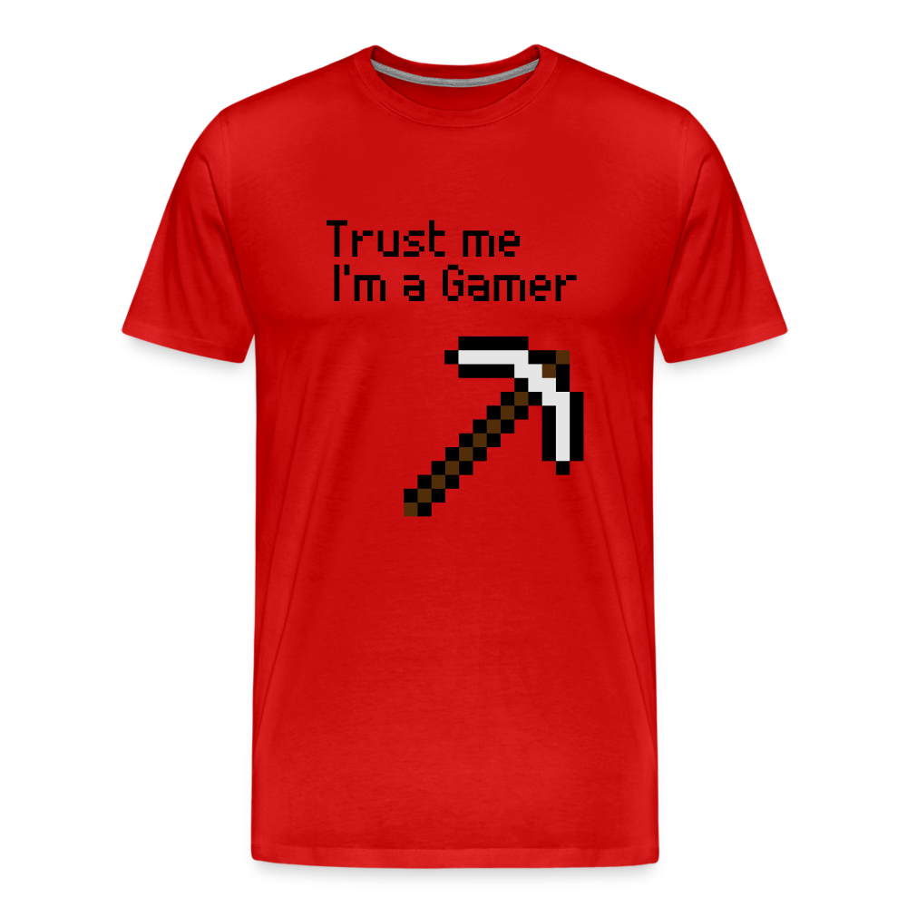 Game On: Trust Me, I'm a Gamer" T-Shirt - red