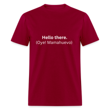 The 'Hello there.' Learn Spanish T-Shirt - dark red