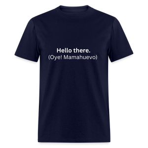 The 'Hello there.' Learn Spanish T-Shirt - navy
