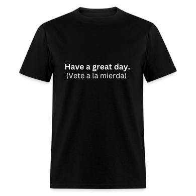'Have a great day!' Learn Spanish T-shirt - black