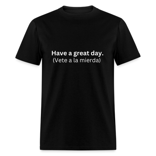'Have a great day!' Learn Spanish T-shirt - black