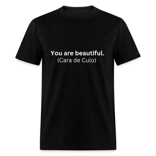 You Are Beautiful (Cara de Culo) Learn Spanish T-shirt - black