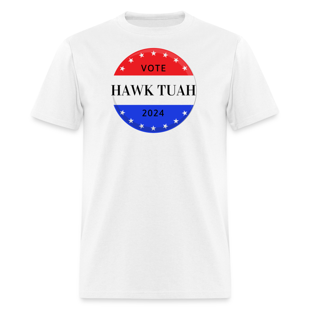 Vote For That "Hawk Tuah" T-Shirt - white