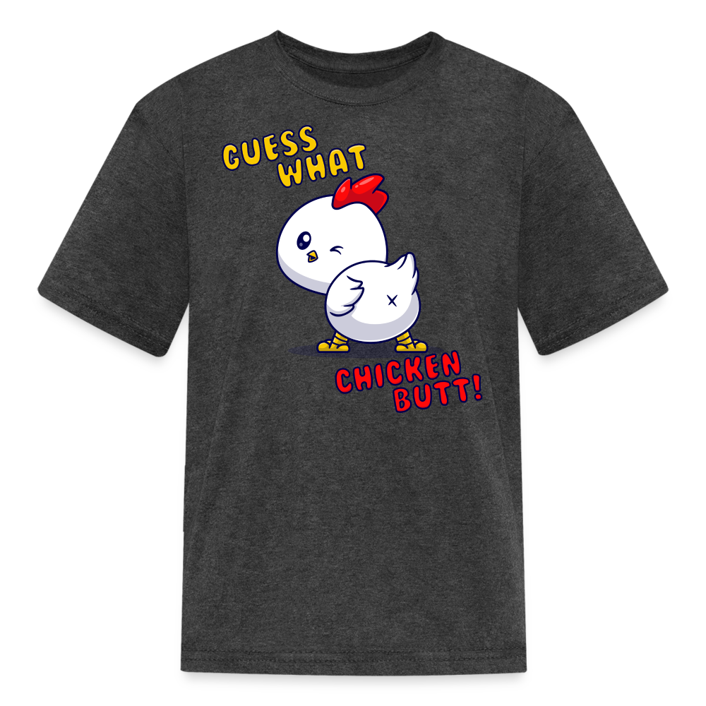 Cluckin' Surprise: The 'Guess What' Chicken Butt Tee Kids' T-Shirt - heather black