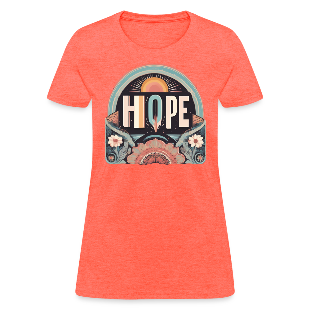 Women's Inspirational 'Hope' Shirt – Comfort Meets Style - heather coral