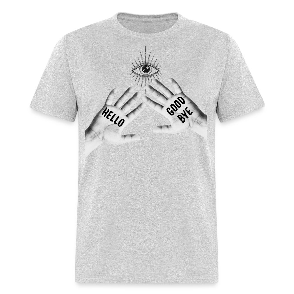 Hello Good Bye' Shirt – Unique Graphic Tee for Fans & Fashionistas - heather gray