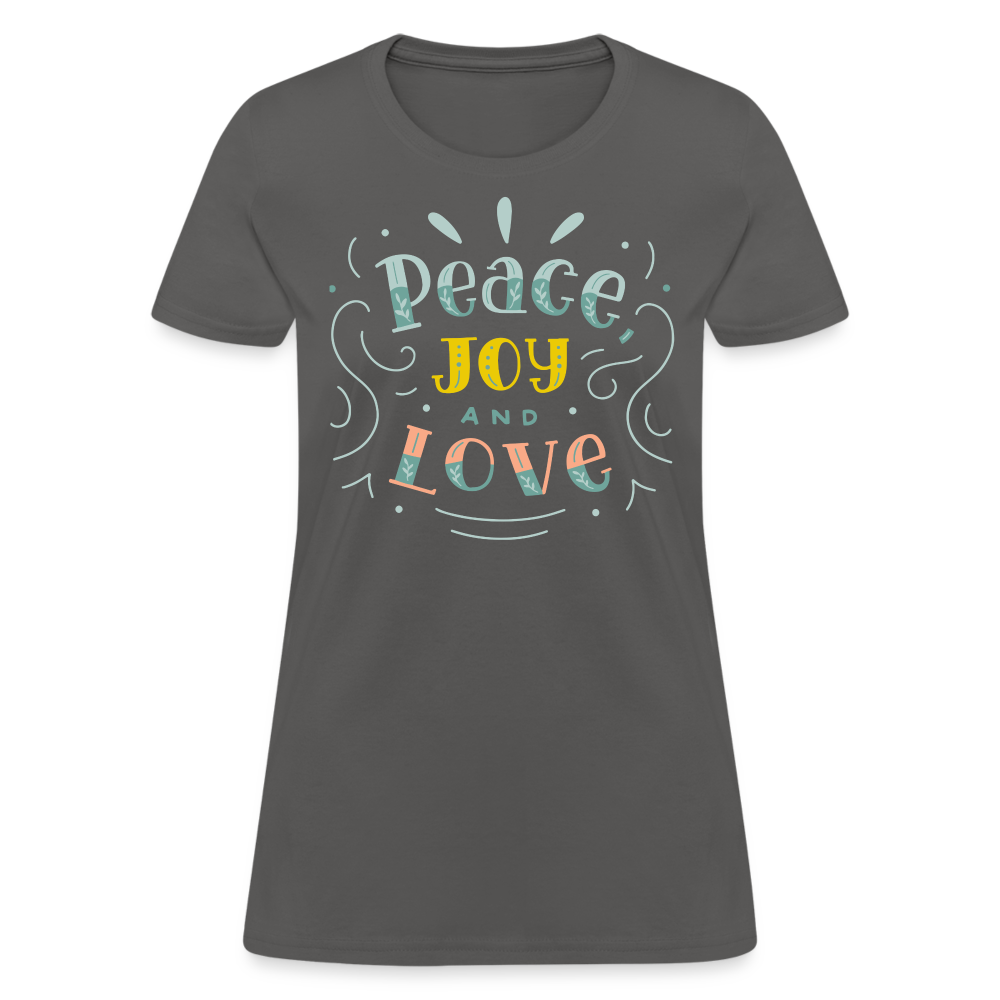 Peace Joy & Love Women's Graphic Tee - Soft, Comfortable & Trendy - charcoal