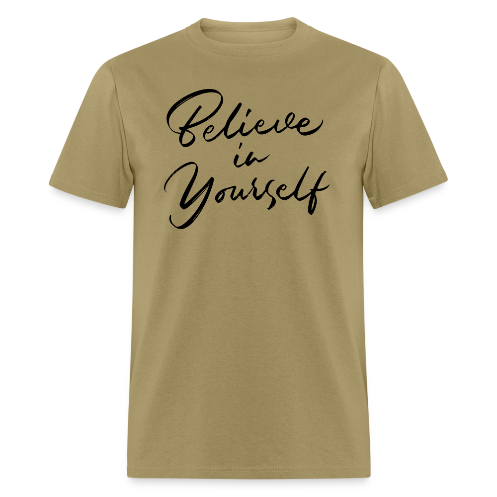 "Believe in Yourself" T-Shirt | Positive Affirmation - khaki