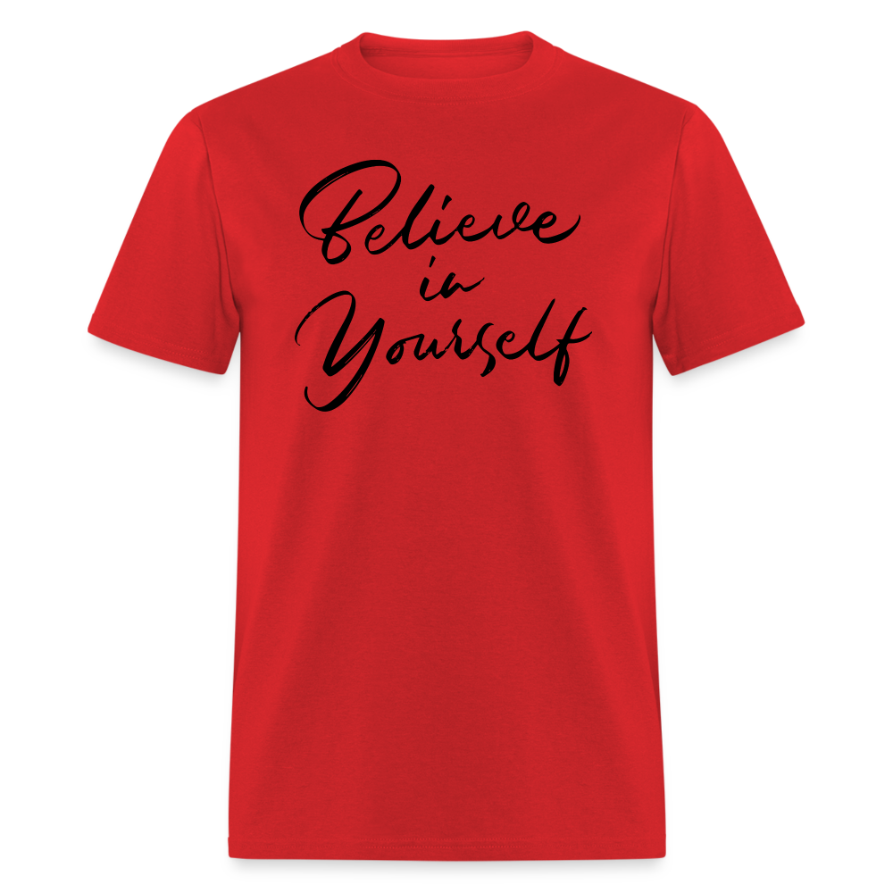 "Believe in Yourself" T-Shirt | Positive Affirmation - red