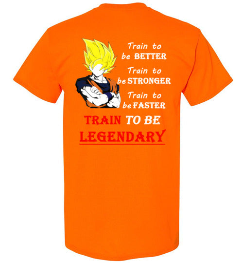 Train to be Legendary - Fitness Motivation Tee