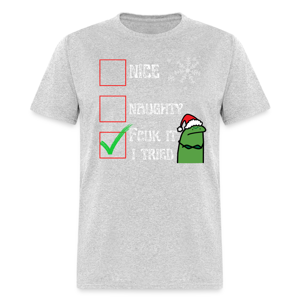 Funny 'Naughty, I Swear I Tried' Christmas T-Shirt – Unisex Holiday Humor - heather gray