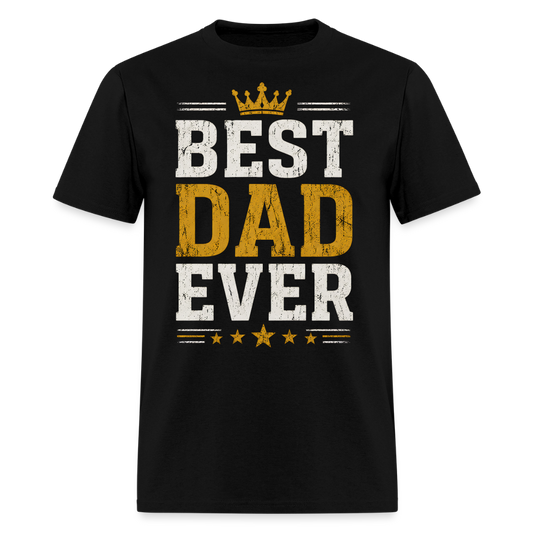 Best Dad Ever T-Shirt Men's T-Shirt - black