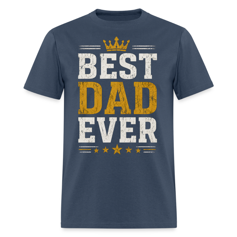 Best Dad Ever T-Shirt Men's T-Shirt -  blue dusk
