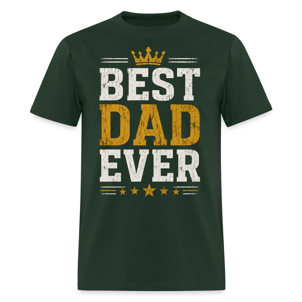 Best Dad Ever T-Shirt Men's T-Shirt - forest green