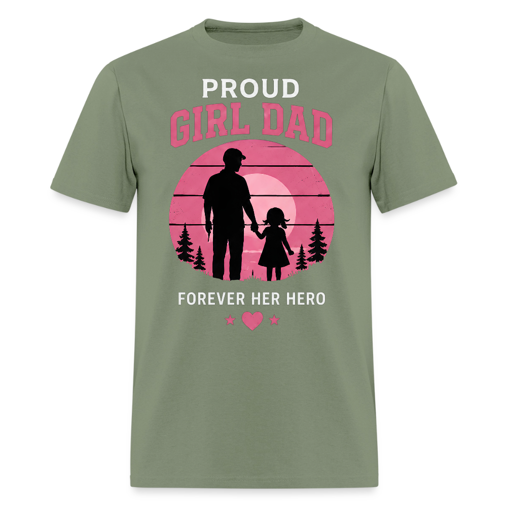 Proud Girl Dad – Forever Her Hero Men's T-Shirt - military green