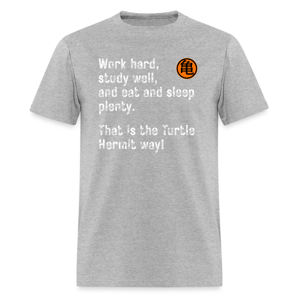 Turtle Hermit Way T-Shirt – Motivational Anime Inspired Training Quote Tee - heather gray