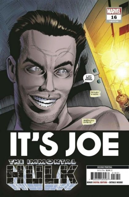 The Immortal Hulk #16G – It's Joe (2nd Printing Joe Bennett)