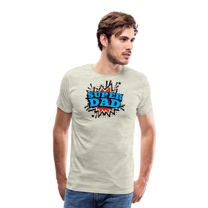 Dad Force One: Soaring in 'Super Dad' Style Men's Premium T-Shirt - heather oatmeal