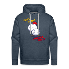 Cluckin' Surprise: The 'Guess What' Chicken Butt Premium Hoodie - heather denim