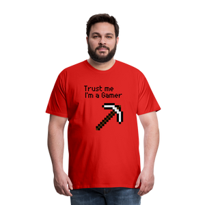 Game On: Trust Me, I'm a Gamer" T-Shirt - red