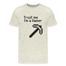 Game On: Trust Me, I'm a Gamer" T-Shirt - heather oatmeal