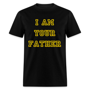 Galactic Guardian: A Stellar Toast to Fatherhood T-Shirt - "I am Your Father" - black
