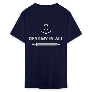 "Destiny is All" T-Shirt - navy