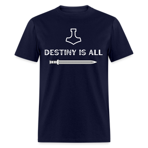 "Destiny is All" T-Shirt - navy