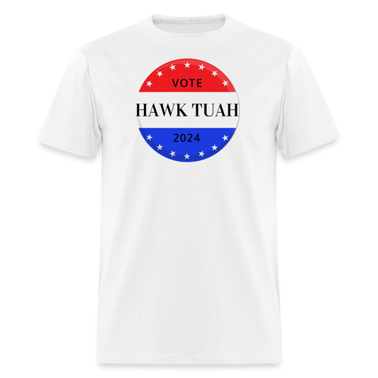 Vote For That "Hawk Tuah" T-Shirt - white