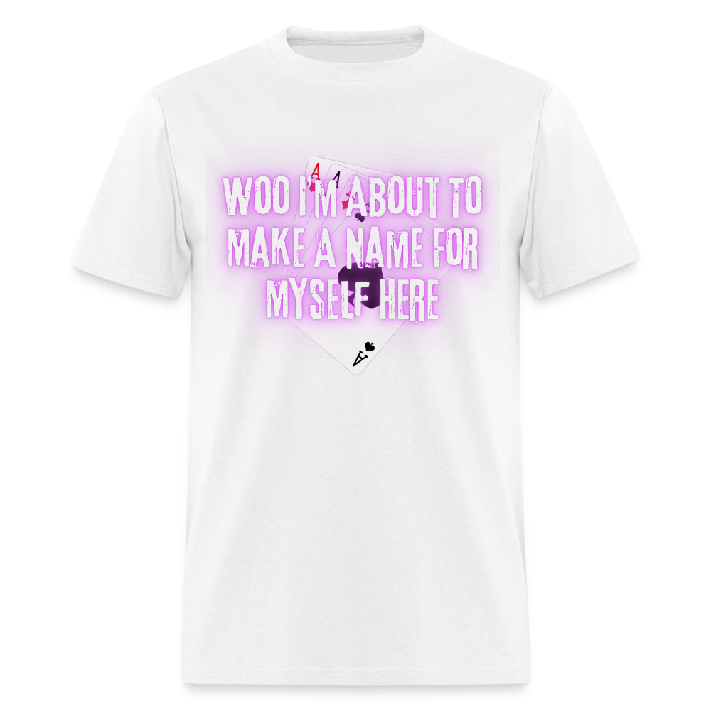Gambit Woo I'm About To Make A Name" T-Shirt - white