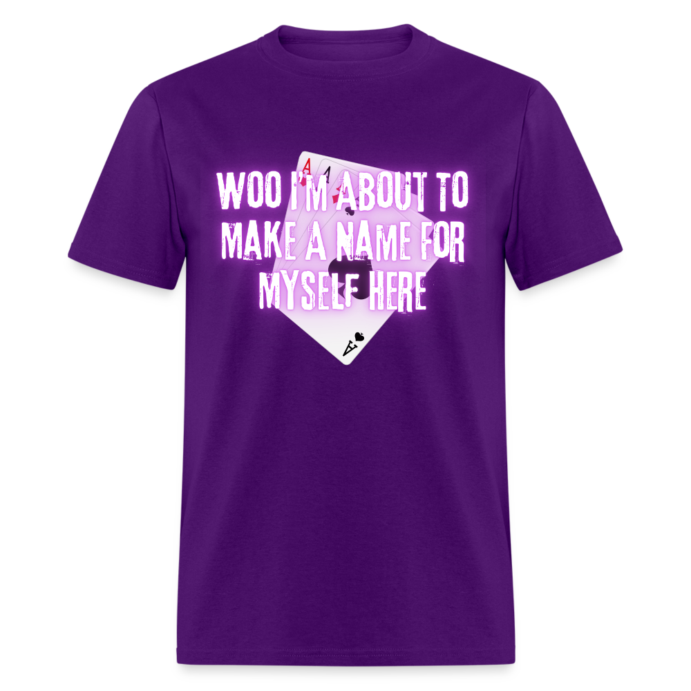 Gambit Woo I'm About To Make A Name" T-Shirt - purple