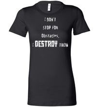 Destroy Obstacles - Fitness Motivation Tee