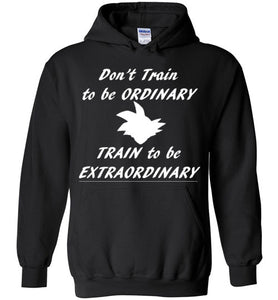 Train to be Extraordinary Hoodie - Fitness Motivation Tee