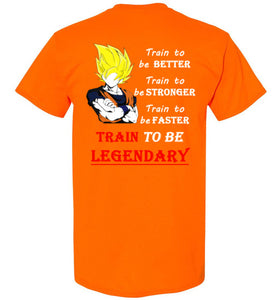 Train to be Legendary - Fitness Motivation Tee